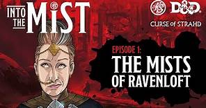 Curse of Strahd Playthrough (2020) - S1, Ep1: The Mists of Ravenloft | Into the Mist