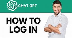 How To Log in to ChatGPT | ChatGPT Login Tutorial: A Step-by-Step Guide | Openai Tutorial