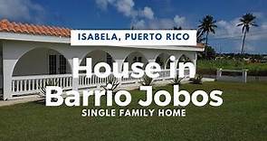 Puerto Rico Real Estate: Isabela Home in Barrio Jobos