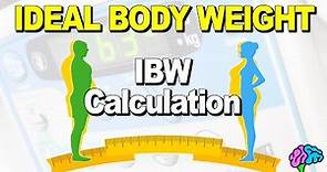 Ideal Body Weight (IBW) - Calculation Explained