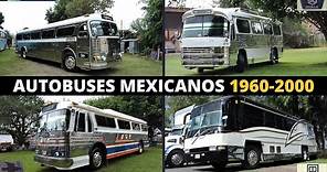 MARCAS DE AUTOBUSES MEXICANAS ¿VIAJASTE EN ALGUNO? DE SUS MODELOS?