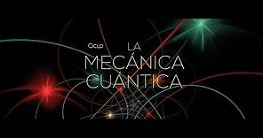 La mecánica cuántica