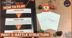 HOW TO PLAY KILL TEAM - PART 3 Battle Structure Rounds Phases - Warhammer 40k Kill Team Rules Series