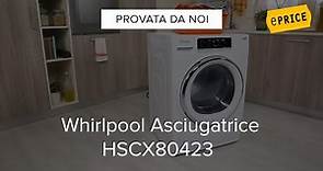 Video Recensione Asciugatrice Whirlpool HSCX80423