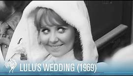 Lulu's Wedding (1969) | British Pathé