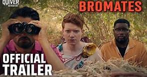 Bromates I Official Trailer
