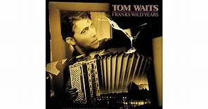 Tom Waits - "I'll Take New York"
