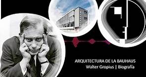 Arquitectura de la Bauhaus | Vida y Legado de Walter Gropius #bauhaus