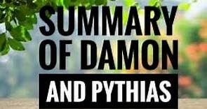 Summary of damon and pythias | damon and pythias | damon and pythias summary