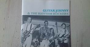 Guitar Johnny And The Rhythm Rockers - Guitar Johnny & The Rhythm Rockers