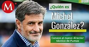 ¿Quién es Michel González? Conoce al nuevo director técnico de Pumas