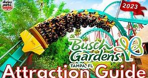 Busch Gardens Tampa ATTRACTION GUIDE - All Rides + Shows - 2023 - Tampa Bay, Florida