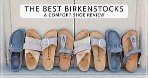 Four Pairs Of Birkenstocks: A Comfort Shoe Review