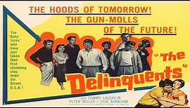 The Delinquents (1957) | Full Movie | Tom Laughlin | Peter Miller | Richard Bakalyan | Robert Altman