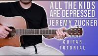 How to Play "all the kids are depressed" by Jeremy Zucker on Guitar for Beginners