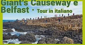 Giant's Causeway e Belfast ⭐ Tour giornaliero in italiano