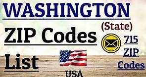 WASHINGTON ZIP Code s List (State) || USA United States of America | 715 ZIP Codes| Seattle ZIP Code