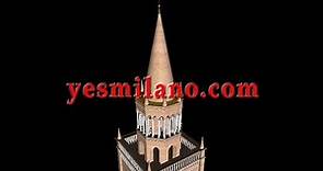 il campanile Azzone Visconti e i campanili scomparsi di Milano ( i video di yesmilano.com 1 )