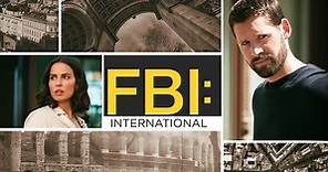 Watch FBI: International | Full Season | TVNZ