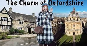 GORGEOUS OXFORDSHIRE: A picturesque Cotswolds village & beautiful Oxford