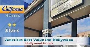 Americas Best Value Inn Hollywood, Hollywood Hotels - California