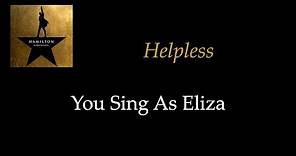 Hamilton - Helpless - Karaoke/Sing With Me: You Sing Eliza