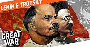 Lenin & Trotsky - Their Rise To Power I WHO DID WHAT IN WW1?