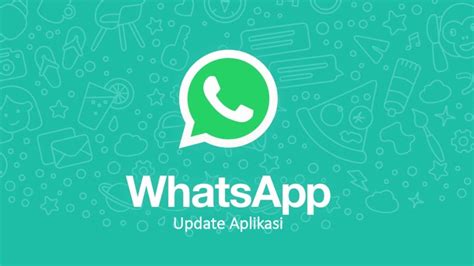 Memperbarui aplikasi WhatsApp