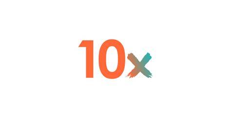 10X