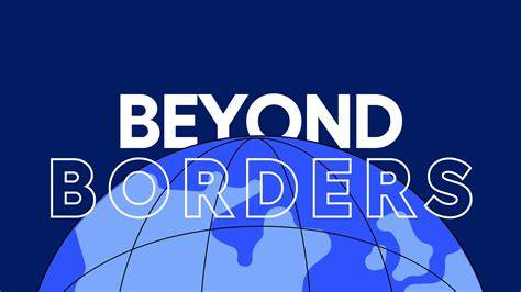 Beyond Borders