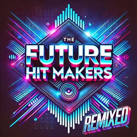 Future Hit Makers