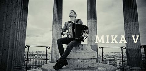 MIKA V