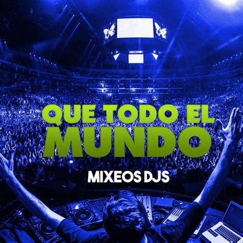 Mixeos Djs