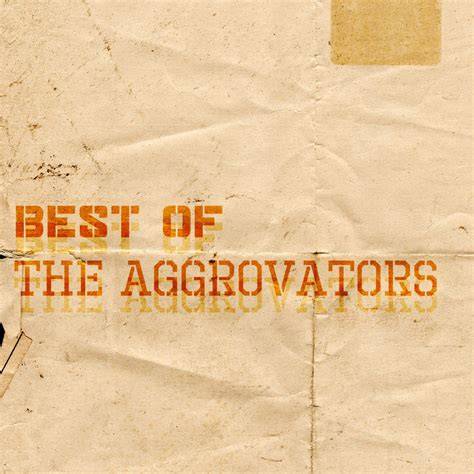 The Aggrovators