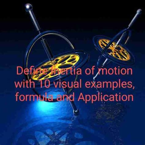 10 examples of inertia of motion