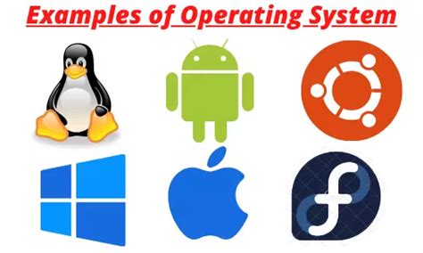 10 operating system examples