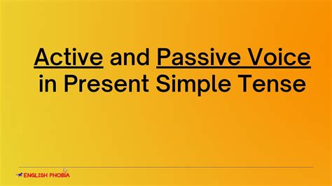 100 examples of active and passive voice in simple present tense pdf