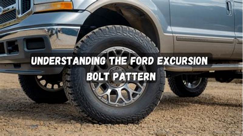 2005 Excursion Bolt Pattern