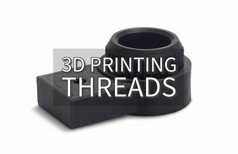 3d Printable Threads