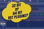 64 or 32-Bit VST