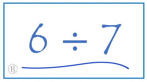7/6 divided by 6 in simplest form