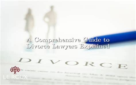 A Comprehensive Guide to Lawyer Explained