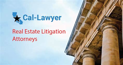 A Comprehensive Guide to Litigation Attorneys for Real Estate Issues
