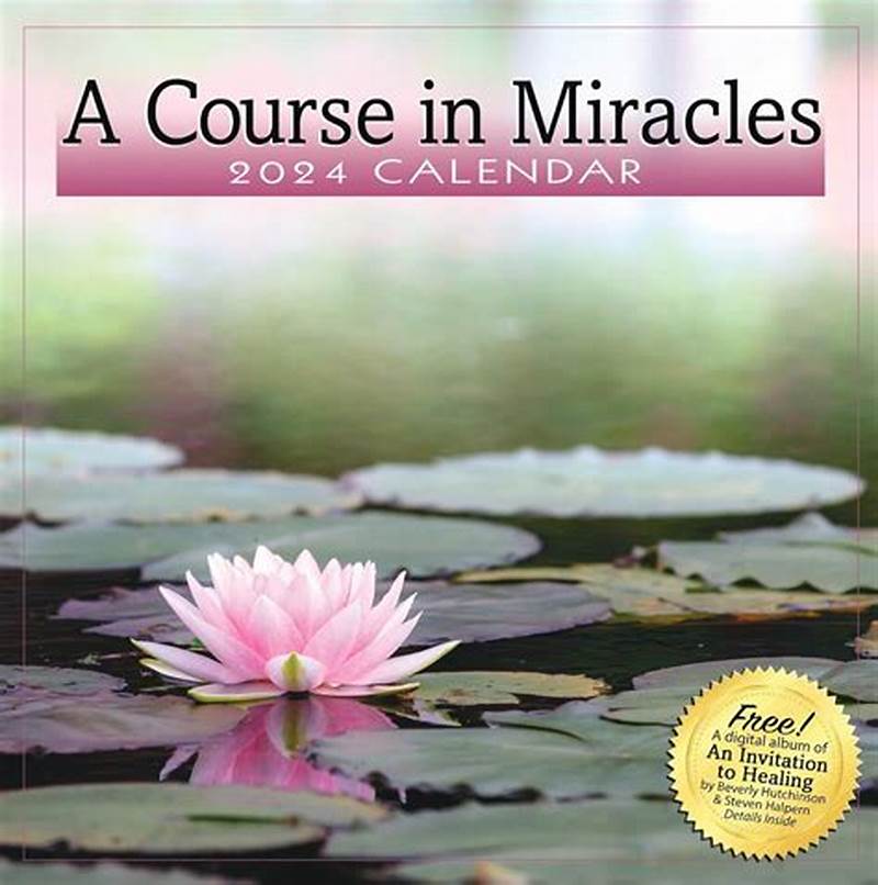 A Course In Miracles Calendar Lesson