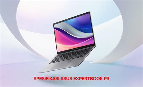 ASUS ExpertBook P3: Laptop Tangguh