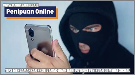 Adanya Potensi Penipuan