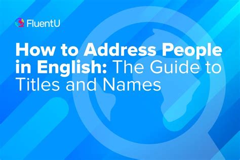 Addressing people with titles