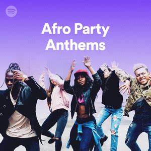 Afro Party Anthems