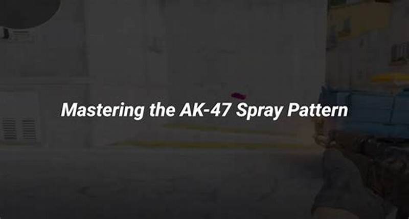 Ak Spray Pattern Cs2