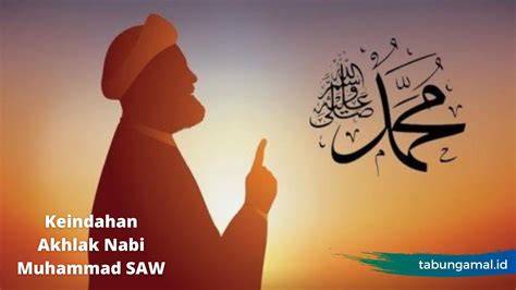 Akhlak Nabi Muhammad SAW